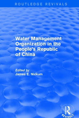 Revival: Water Management Organization in the People's Republic of China (1982)