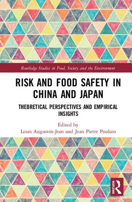 Risk and Food Safety in China and Japan