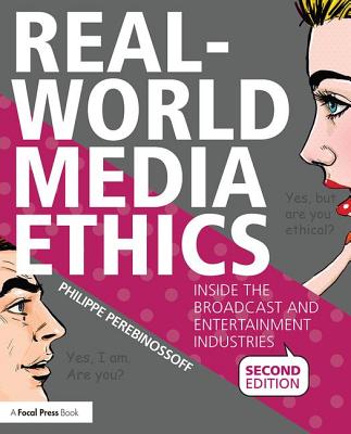 Real-World Media Ethics