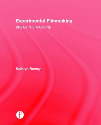 Experimental Filmmaking