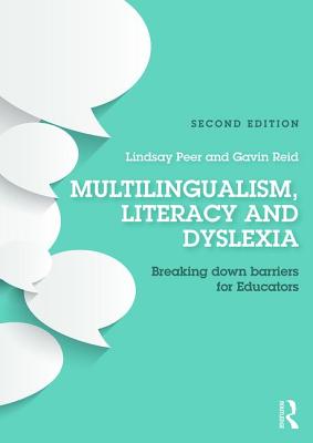 Multilingualism, Literacy and Dyslexia
