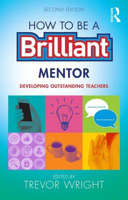 How to be a Brilliant Mentor