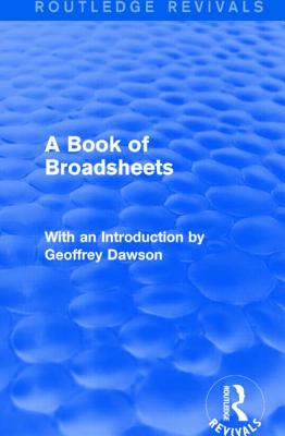 A Book of Broadsheets (Routledge Revivals)