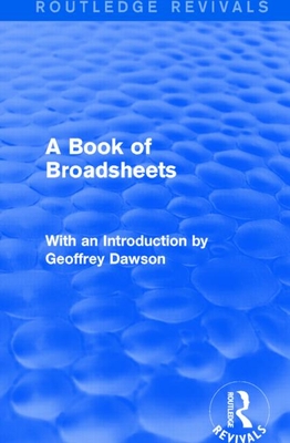 A Book of Broadsheets (Routledge Revivals)