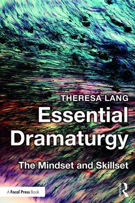 Essential Dramaturgy