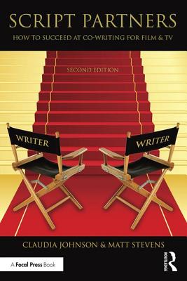 Script Partners: How to Succeed at Co-Writing for Film & TV