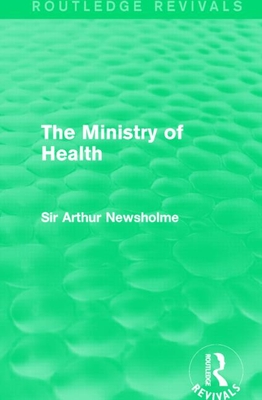 The Ministry of Health (Routledge Revivals)