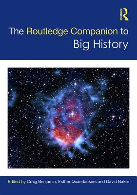 The Routledge Companion to Big History