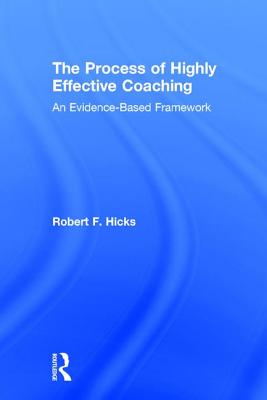 The Process of Highly Effective Coaching