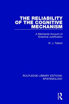 The Reliability of the Cognitive Mechanism