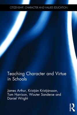 Teaching Character and Virtue in Schools