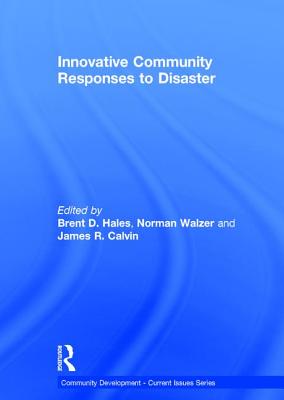 Innovative Community Responses to Disaster