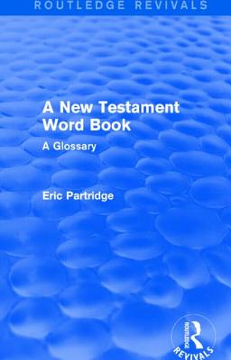 A New Testament Word Book