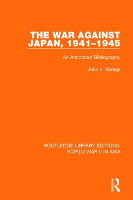 The War Against Japan, 1941-1945