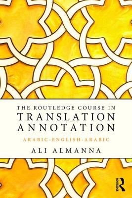 The Routledge Course in Translation Annotation