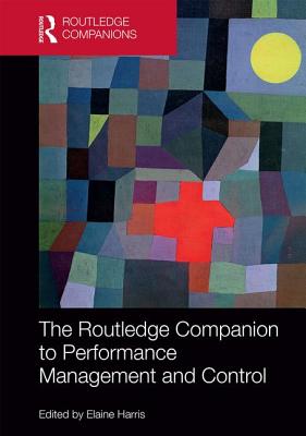 The Routledge Companion to Performance Management and Control