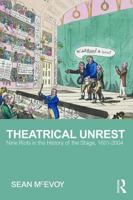 Theatrical Unrest