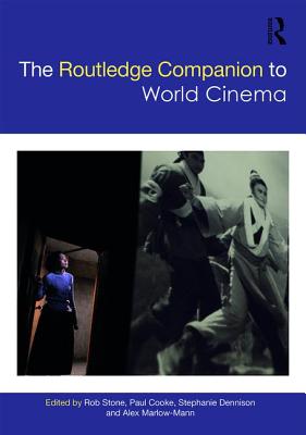 The Routledge Companion to World Cinema