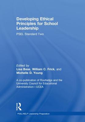 Developing Ethical Principles for School Leadership