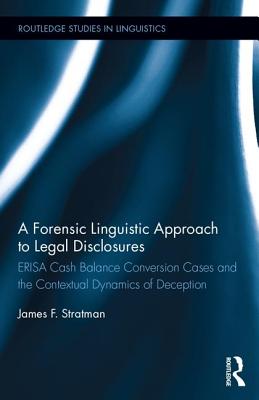 A Forensic Linguistic Approach to Legal Disclosures