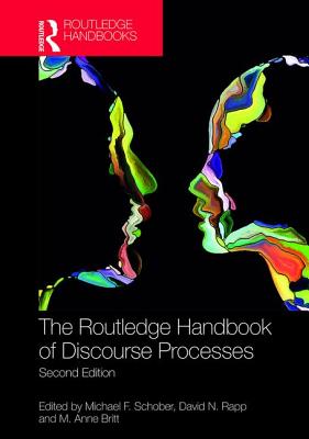 The Routledge Handbook of Discourse Processes