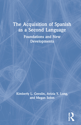 The Acquisition of Spanish as a Second Language