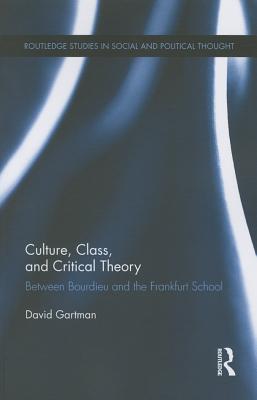 Culture, Class, and Critical Theory