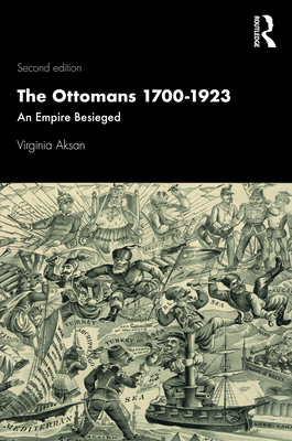 The Ottomans 1700-1923