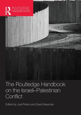 Routledge Handbook on the Israeli-Palestinian Conflict