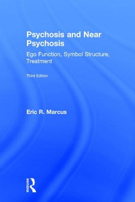 Psychosis and Near Psychosis