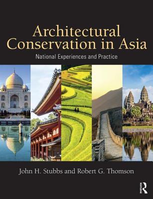 Architectural Conservation in Asia