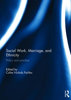 Social Work, Marriage, and Ethnicity