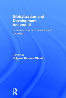 Globalization and Development Volume III