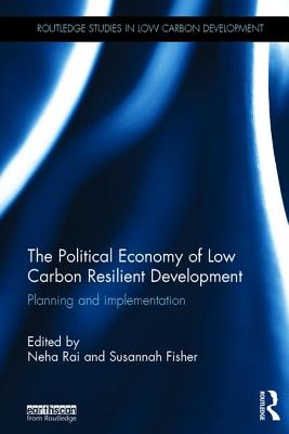 The Political Economy of Low Carbon Resilient Development