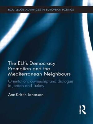 The EU's Democracy Promotion and the Mediterranean Neighbours