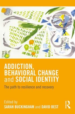 Addiction, Behavioral Change and Social Identity