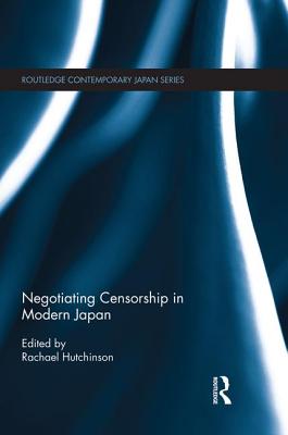 Negotiating Censorship in Modern Japan