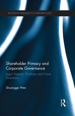 Shareholder Primacy and Corporate Governance