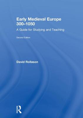 Early Medieval Europe 300-1050