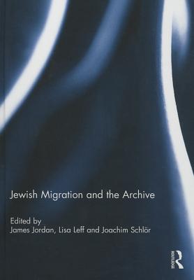 Jewish Migration and the Archive