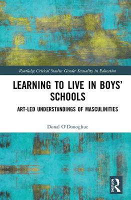 Learning to Live in Boys' Schools