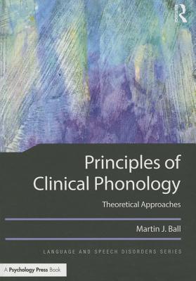 Principles of Clinical Phonology