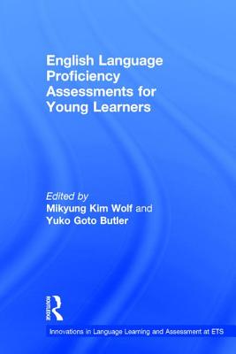 English Language Proficiency Assessments for Young Learners