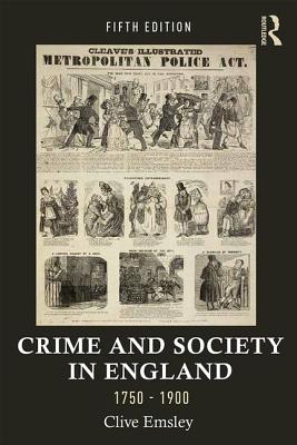 Crime and Society in England, 1750-1900