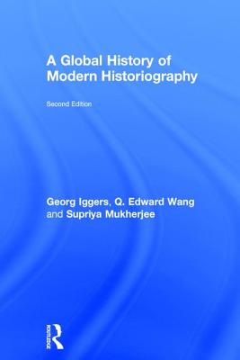 A Global History of Modern Historiography