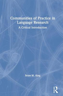 Communities of Practice in Language Research