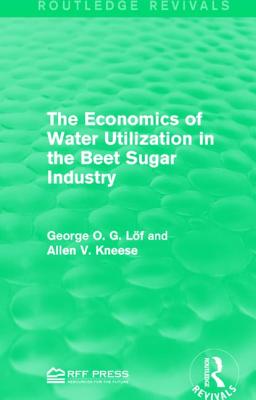 The Economics of Water Utilization in the Beet Sugar Industry