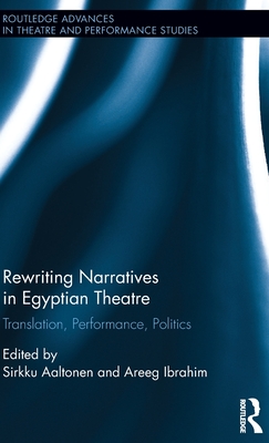 Rewriting Narratives in Egyptian Theatre