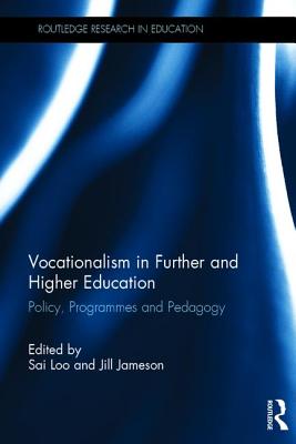 Vocationalism in Further and Higher Education