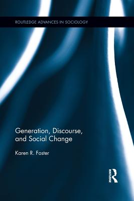 Generation, Discourse, and Social Change